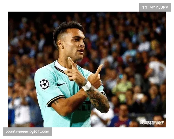 劳塔罗马德里战后疲惫出征，48小时恢复期展现职业素养